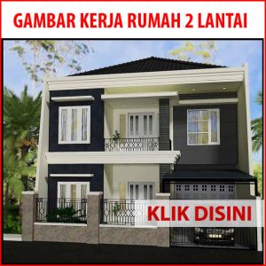 Gambar Kerja Rumah Tinggal 2 Lantai b