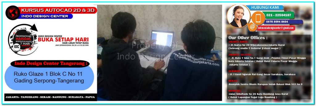 Kursus Arsitektur di Bencongan Indah - Tangerang - Jakarta - Bekasi - Bandung - Surabaya