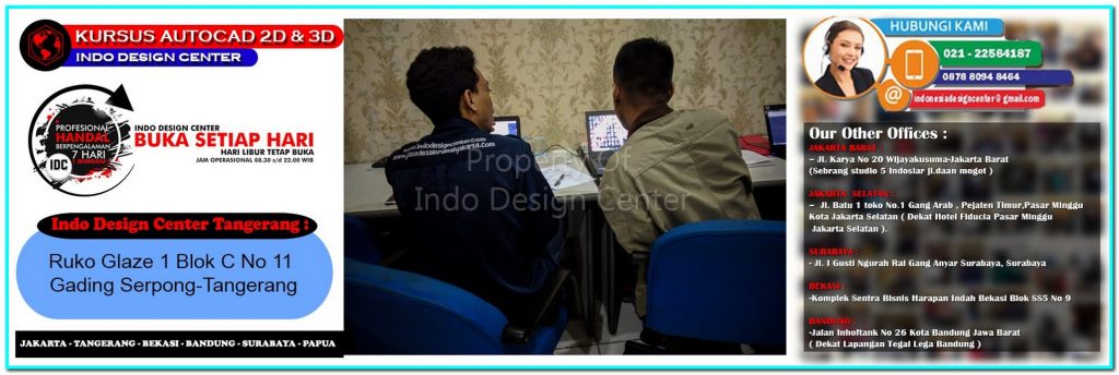 Kursus Arsitektur di Bojong Nangka - Tangerang - Jakarta - Bekasi - Bandung - Surabaya