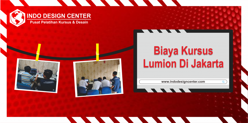 Biaya Kursus Lumion Di Jakarta