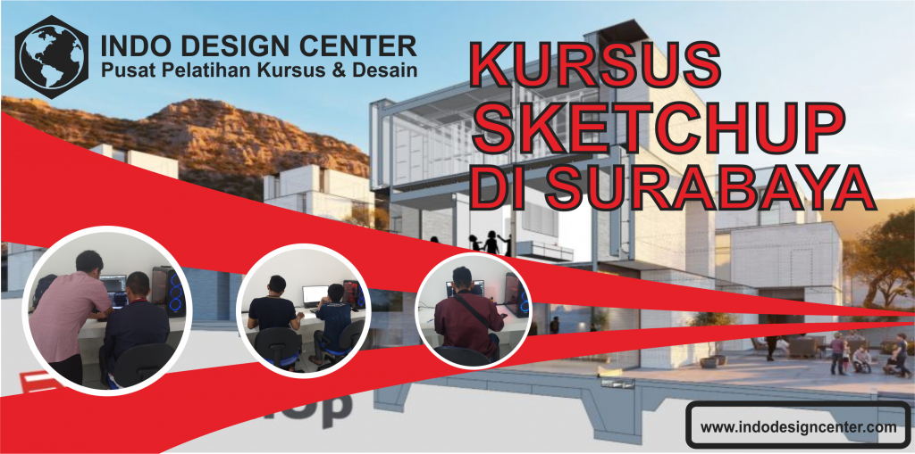 Kursus Sketchup di Surabaya