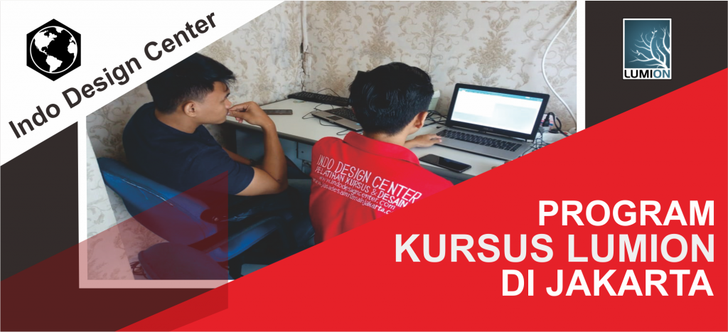 Program Kursus Lumion di Jakarta