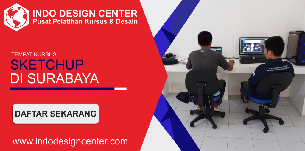Tempat Kursus Sketchup di Surabaya