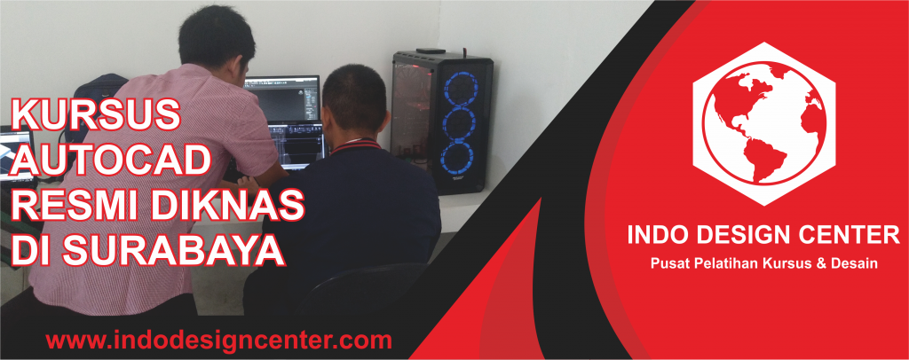 Kursus AutoCAD Resmi Diknas di Surabaya