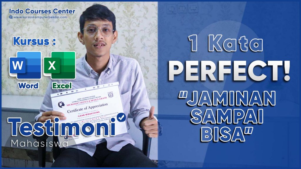 Kursus Microsoft Word Excel TERBAIK TERPERCAYA BERSERTIFIKAT Perfect@Testimoni Mahasiswa - Indo Courses Center1