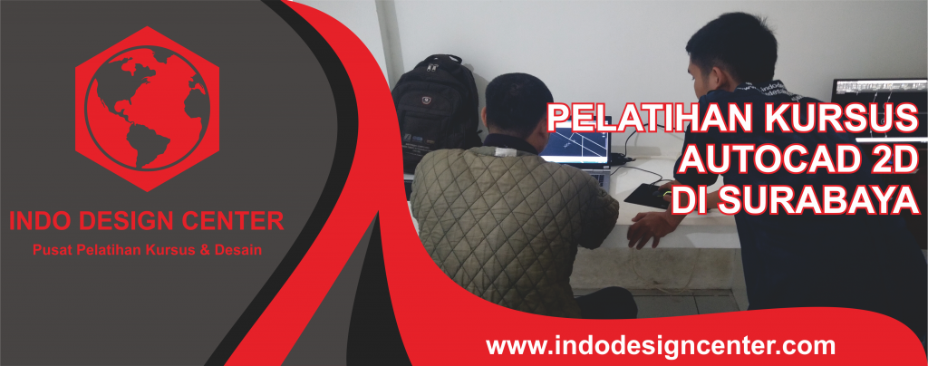 Pelatihan Kursus Autocad 2D Di Surabaya
