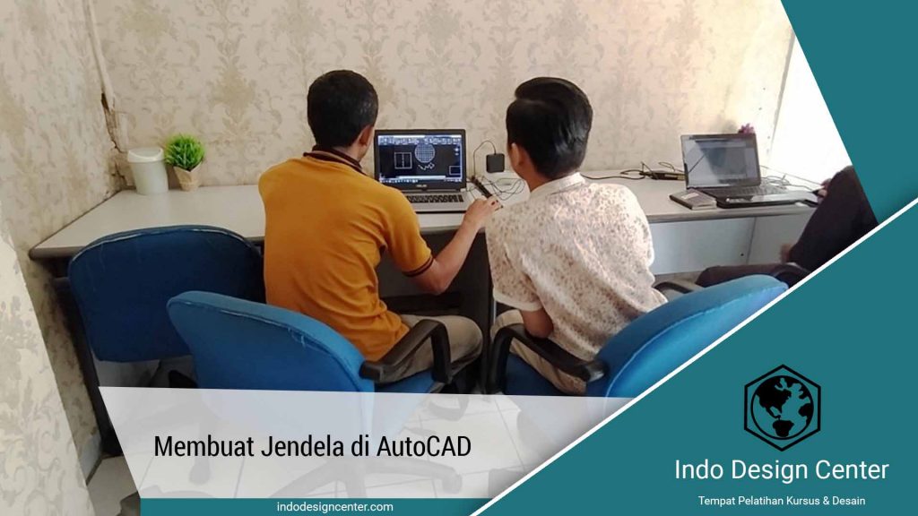 Membuat Jendela di AutoCAD
