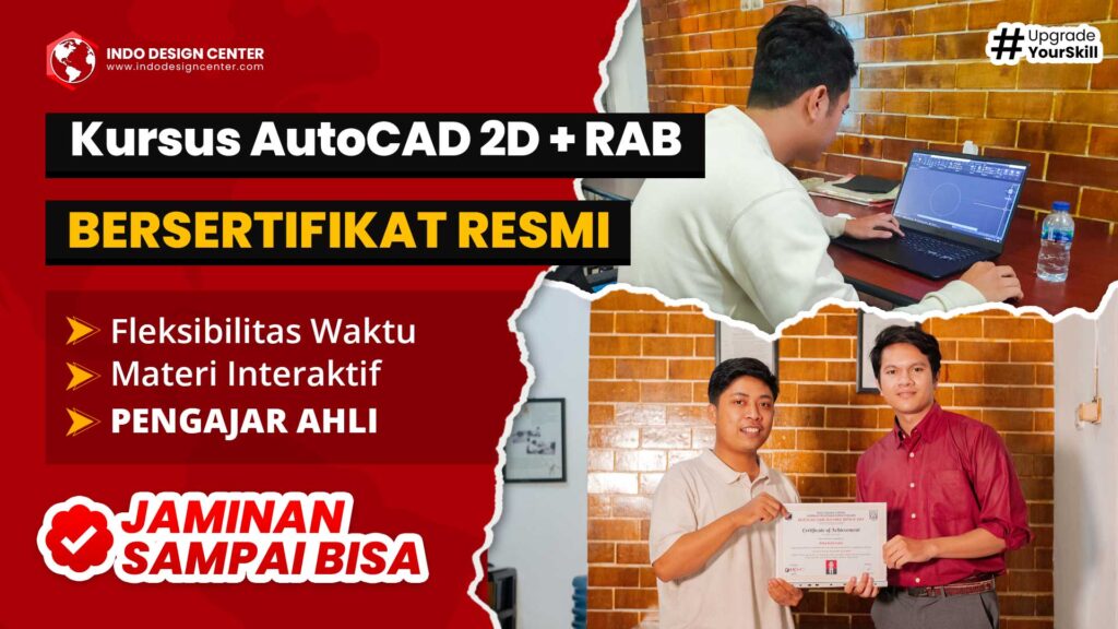 Kursus AutoCAD 2D + RAB Bersertifikat Resmi dari Nol SAMPAI BISA!!
