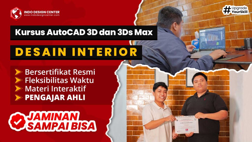 Kursus AutoCAD 3D dan 3Ds Max Desain Interior Bersertifikat Resmi