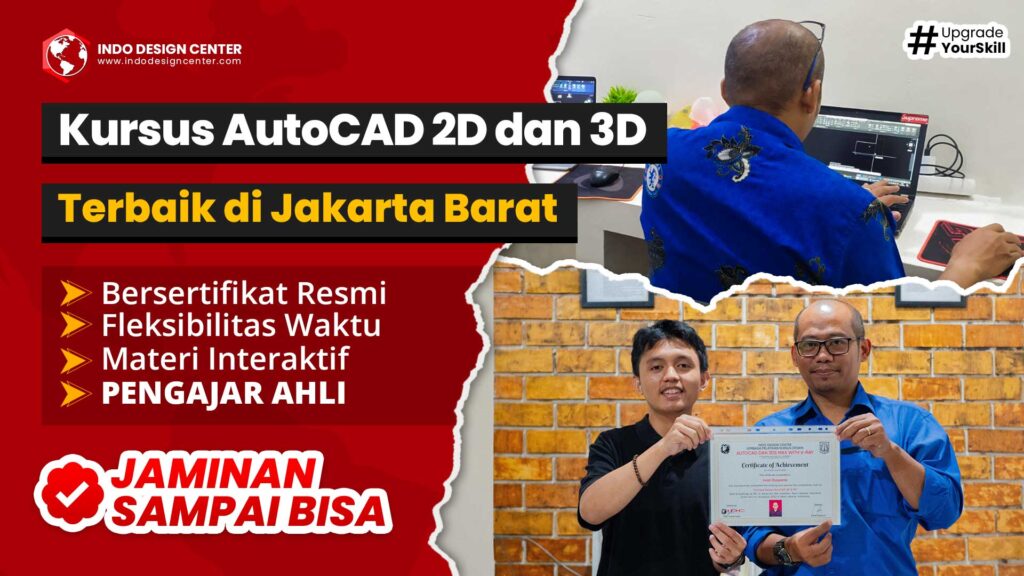 Kursus AutoCAD 2D dan 3D Terbaik di Jakarta Barat