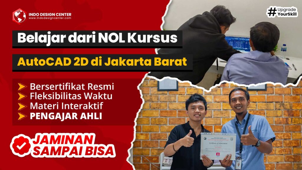 Belajar Dari Nol Kursus AutoCAD 2D di Jakarta Barat