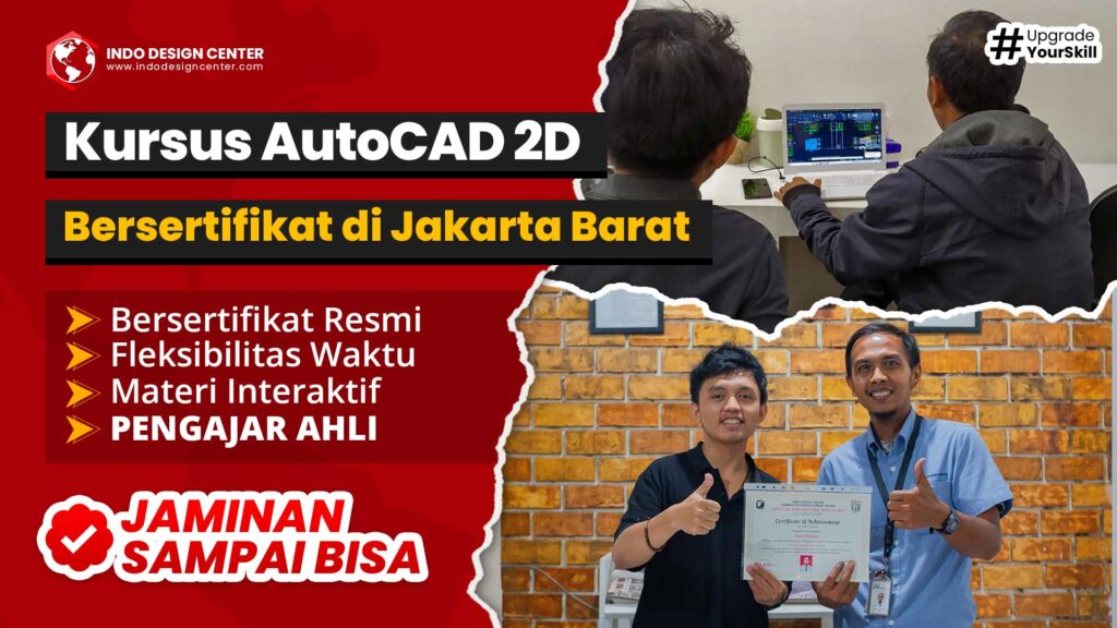 Kursus AutoCAD 2D Bersertifikat di Jakarta Barat