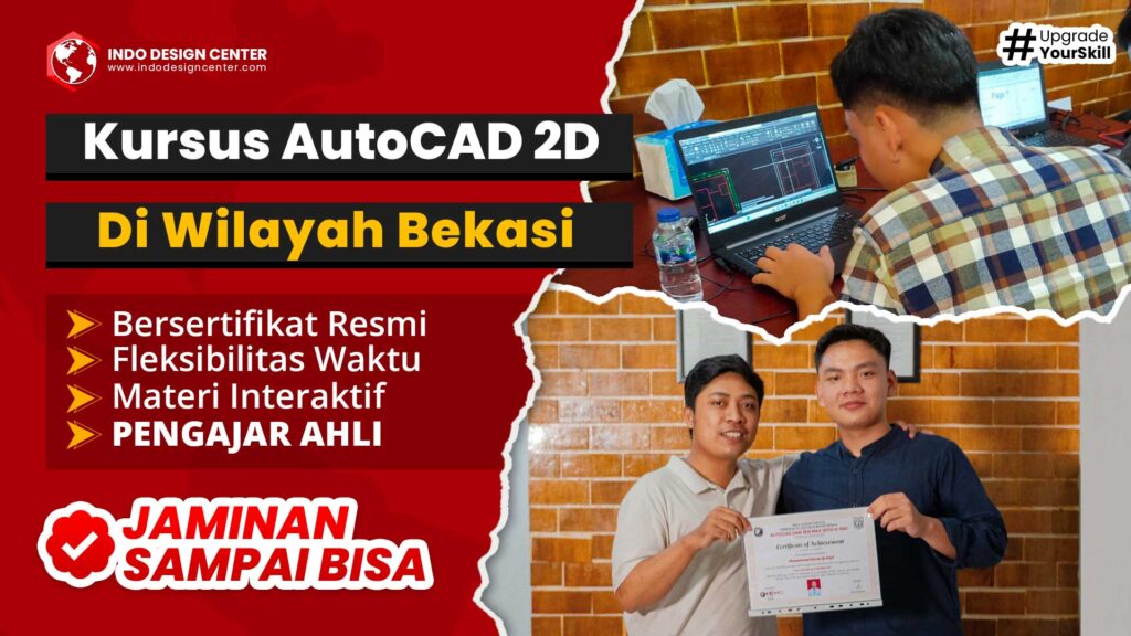 Kursus AutoCAD 2D di Bekasi JAMINAN SAMPAI BISA Bersertifikat ✅