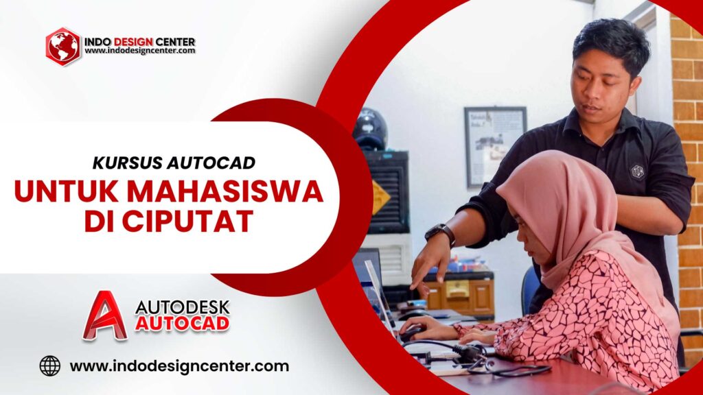 Kursus AutoCAD untuk Mahasiswa di Ciputat - Tangerang Selatan