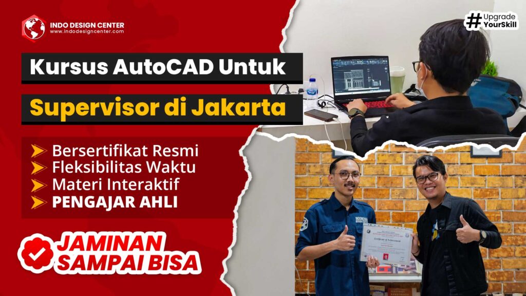 Kursus AutoCAD untuk Supervisor di Jakarta
