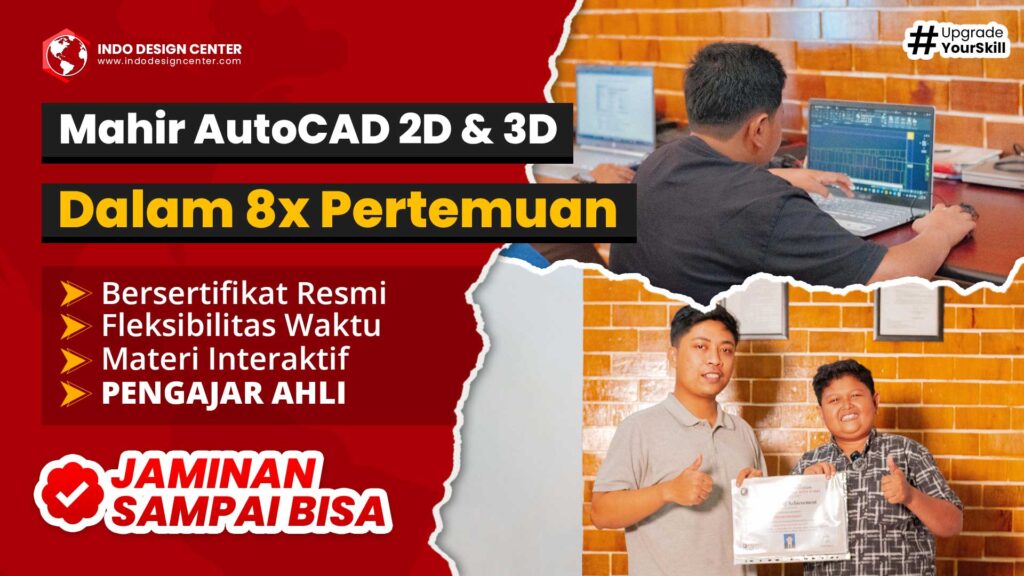 Mahir AutoCAD 2D 3D dalam 8x Pertemuan - JAMINAN SAMPAI BISA