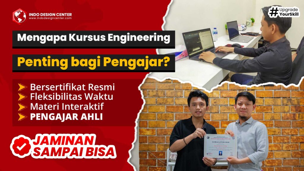 Mengapa Kursus Engineering Penting bagi Pengajar? - KURSUS AUTOCAD 2D DI JAKARTA