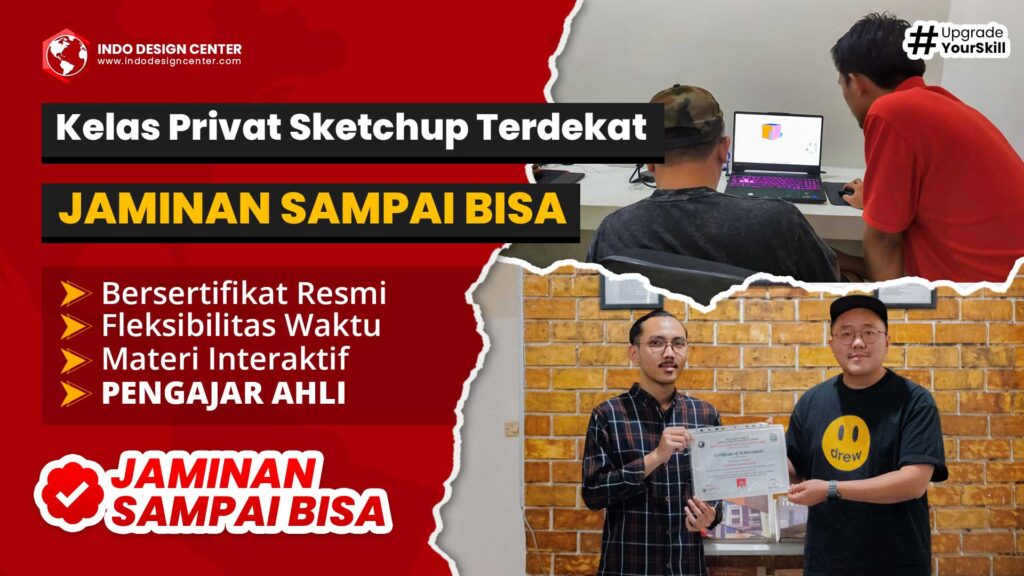Kelas Privat Sketchup Terdekat JAMINAN SAMPAI BISA