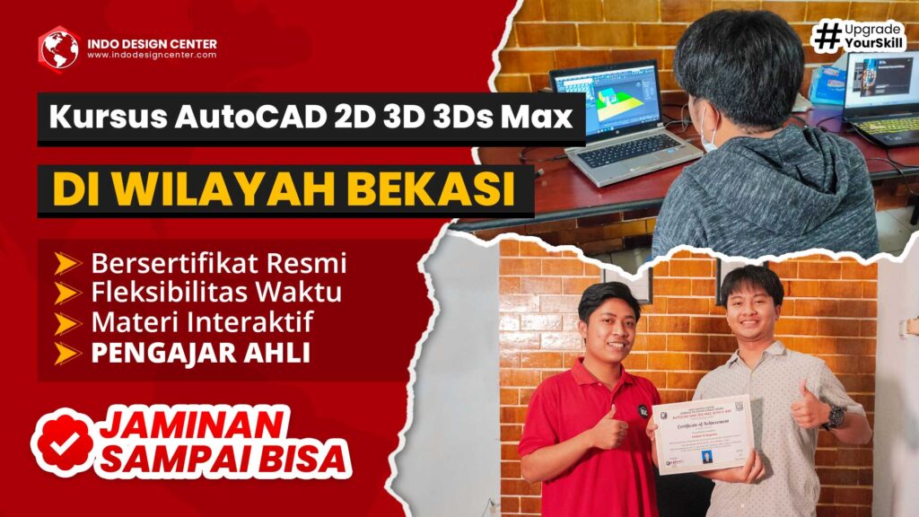 Kursus AutoCAD 2D 3D 3Ds Max DI WILAYAH BEKASI