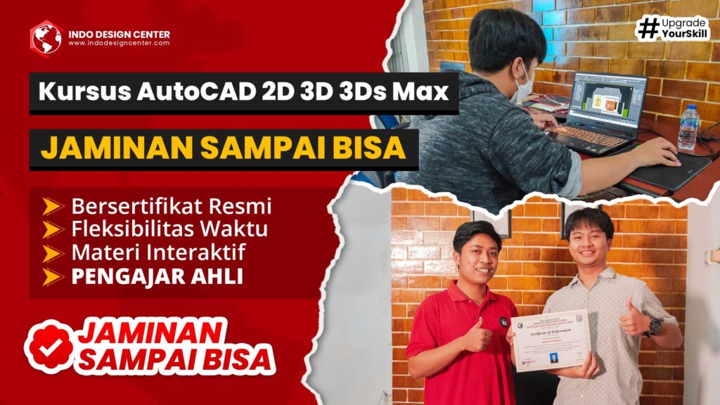 Kursus AutoCAD 2D 3D 3Ds Max JAMINAN SAMPAI BISA