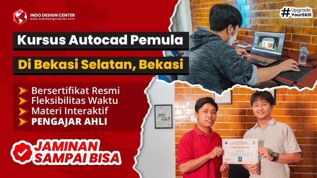 Kursus Autocad Pemula di Bekasi Selatan, Bekasi