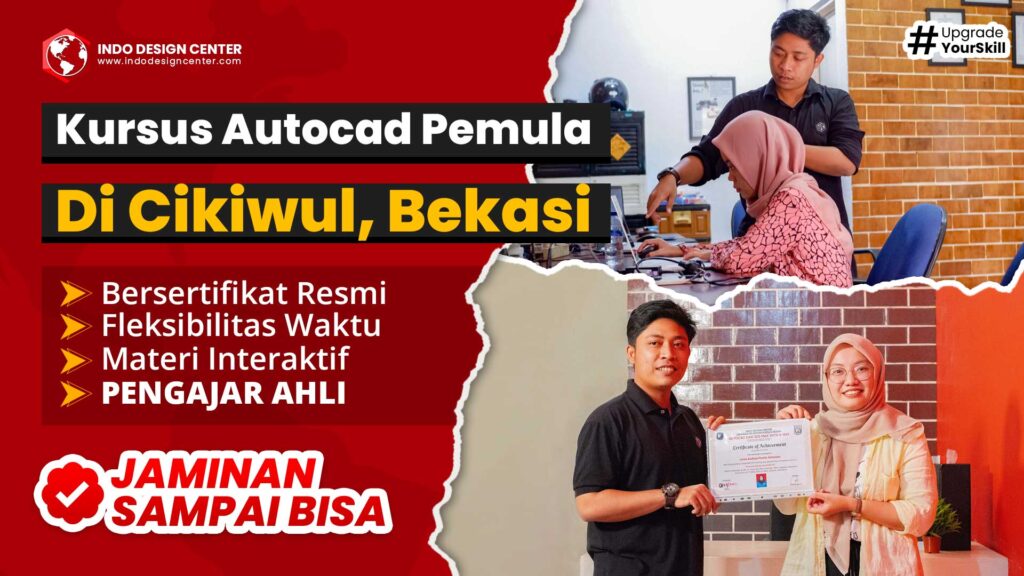 Kursus Autocad Pemula di Cikiwul, Bekasi