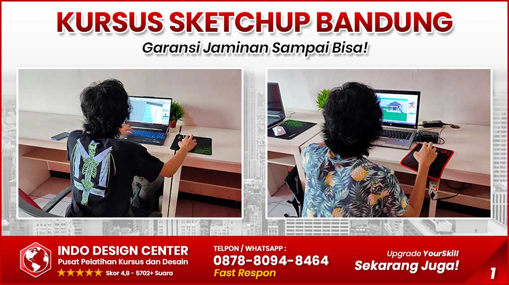 Kursus Sketchup Bandung - Jaminan Sampai Bisa
