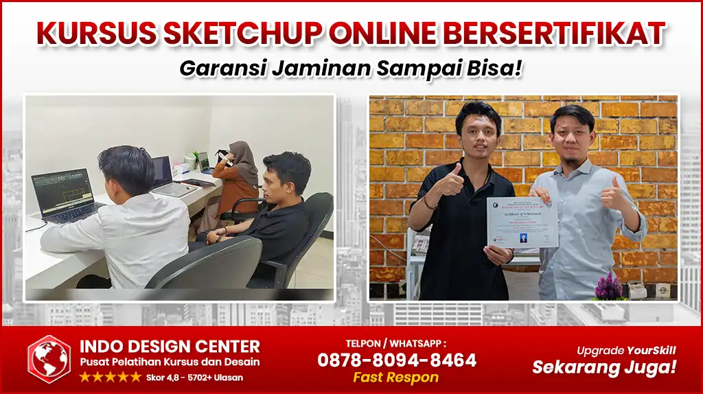 Kursus SketchUp Online Bersertifikat di Jakarta - Jaminan Sampai Bisa