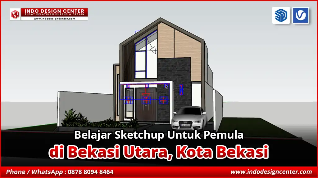 Belajar SketchUp Untuk Pemula di Bekasi Utara, Kota Bekasi
