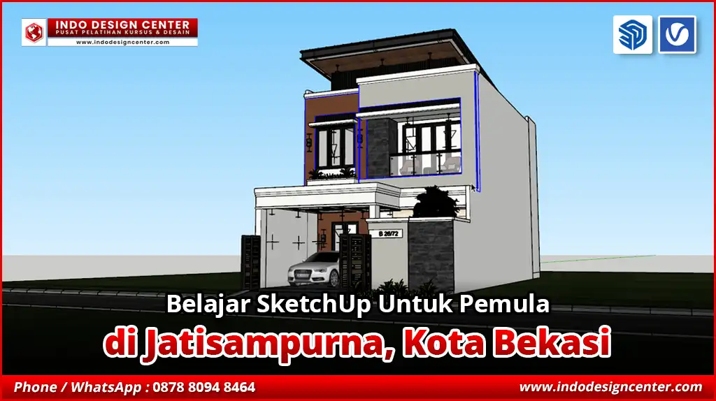 Belajar SketchUp Untuk Pemula di Jatisampurna, Kota Bekasi
