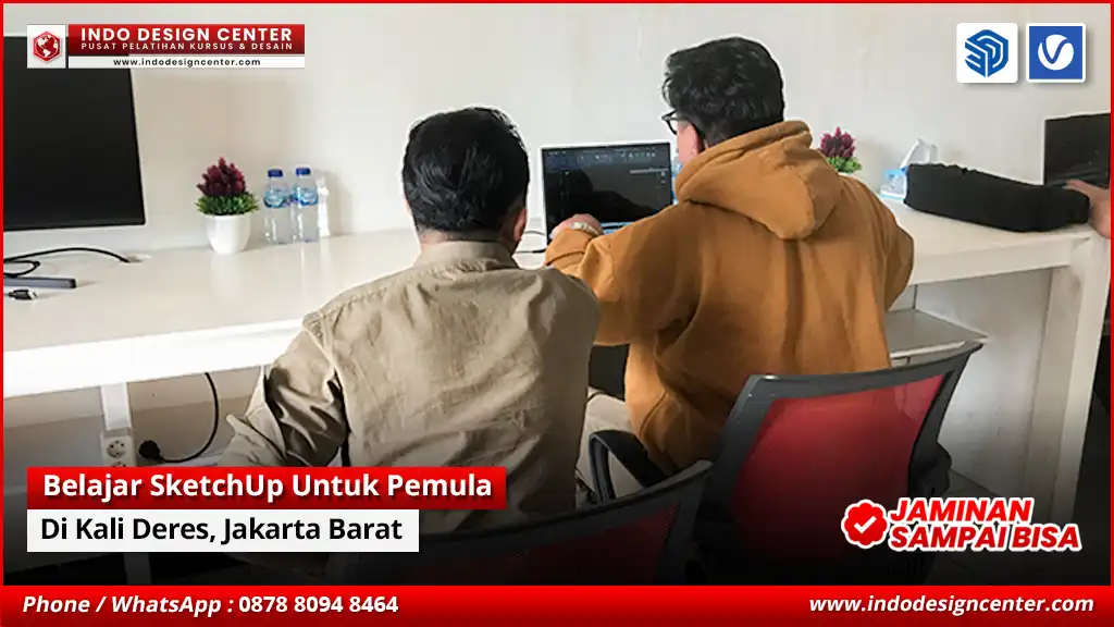 Belajar SketchUp Untuk Pemula di Kali Deres, Jakarta Barat
