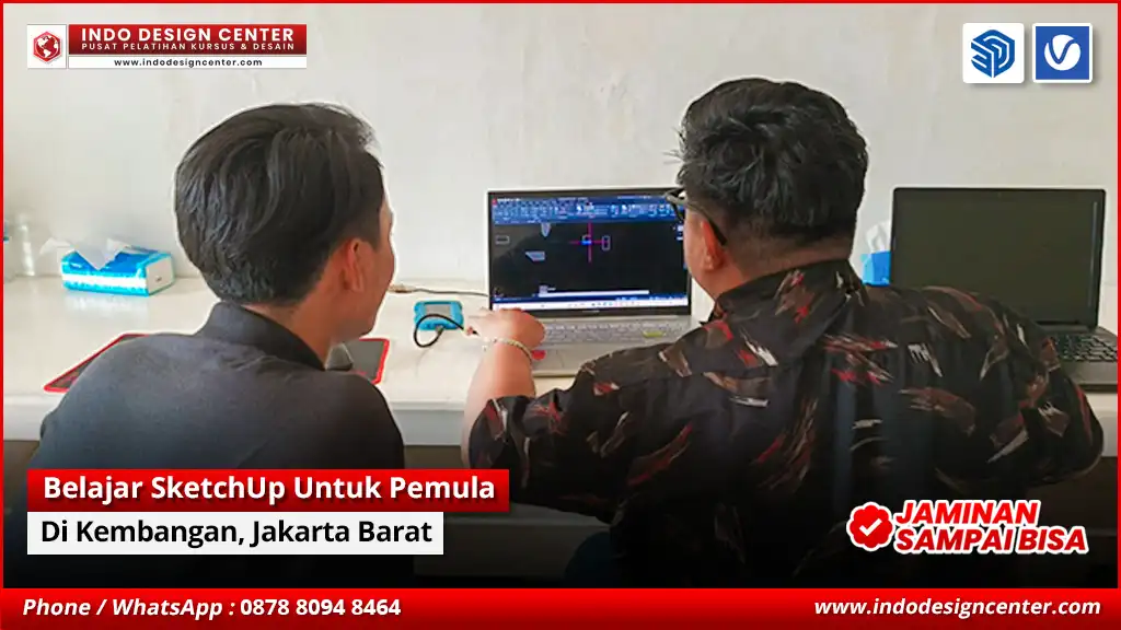 Belajar SketchUp Untuk Pemula di Kembangan, Jakarta Barat