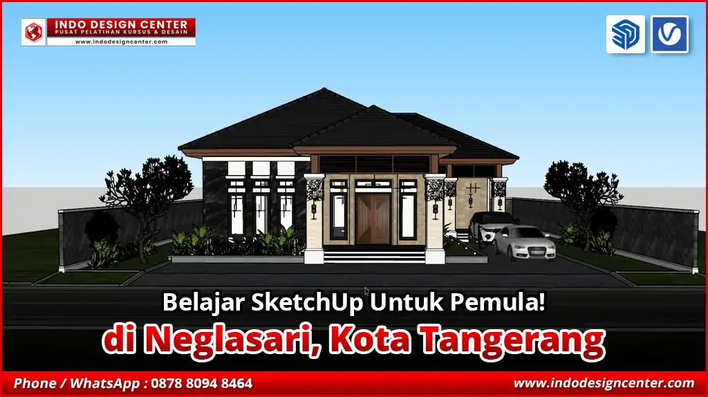 Belajar SketchUp Untuk Pemula di Neglasari, Kota Tangerang