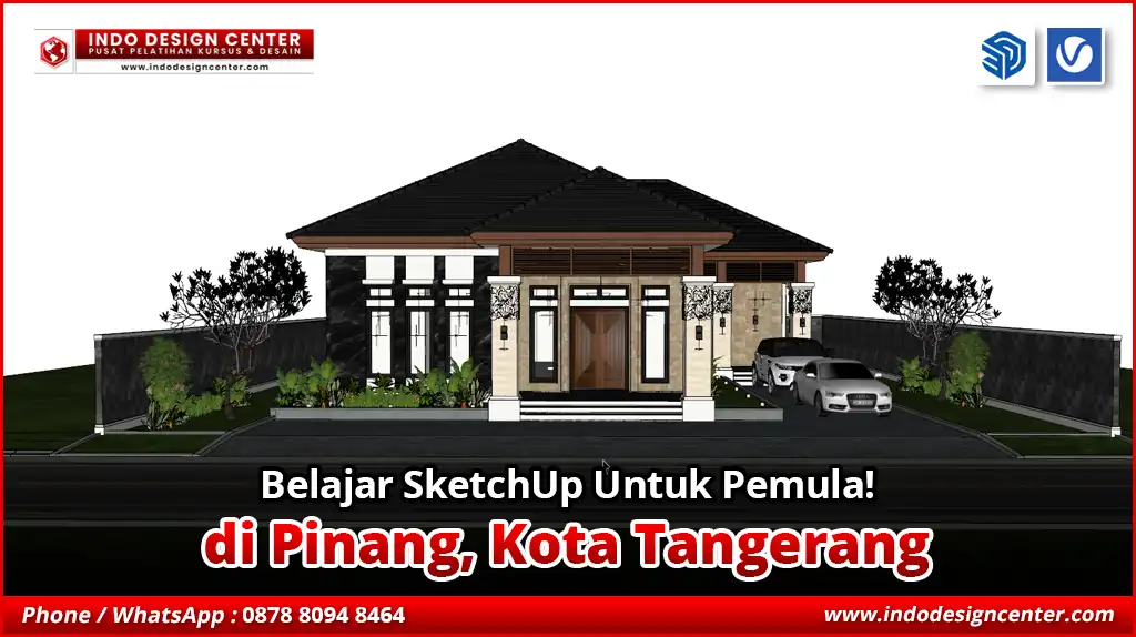 Belajar SketchUp Untuk Pemula di Pinang, Kota Tangerang
