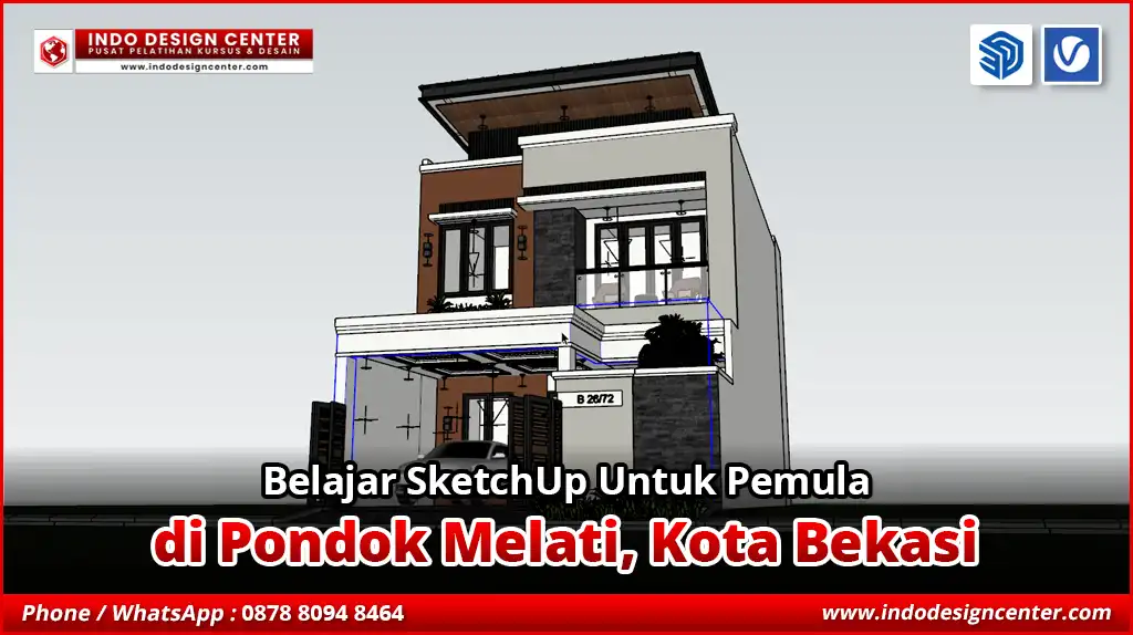 Belajar SketchUp Untuk Pemula di Pondok Melati, Kota Bekasi
