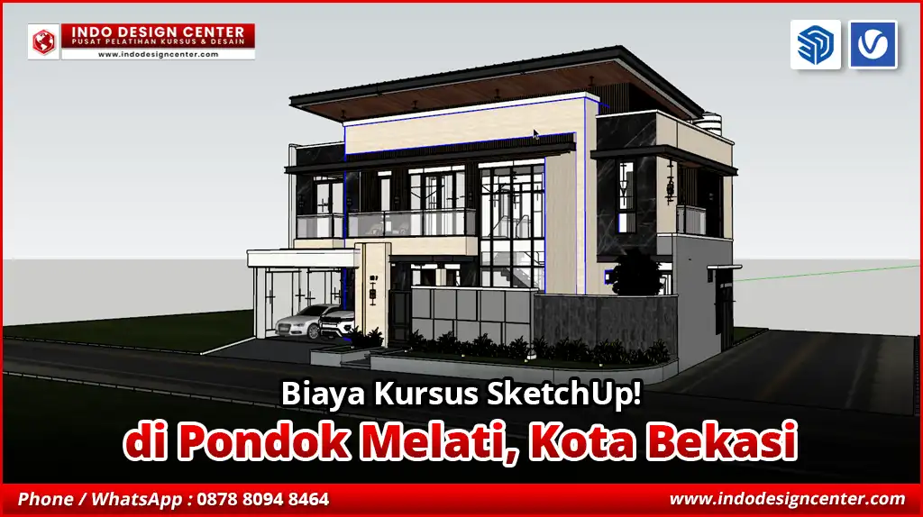 Biaya Kursus SketchUp di Pondok Melati, Kota Bekasi