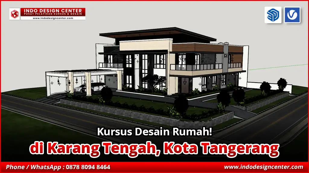Kursus Desain Rumah di Karang Tengah, Kota Tangerang