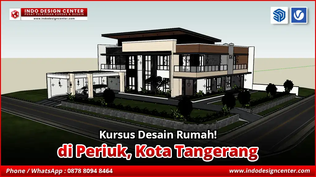 Kursus Desain Rumah di Periuk, Kota Tangerang