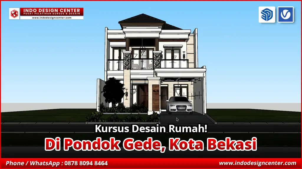 Kursus Desain Rumah di Pondok Gede, Kota Bekasi