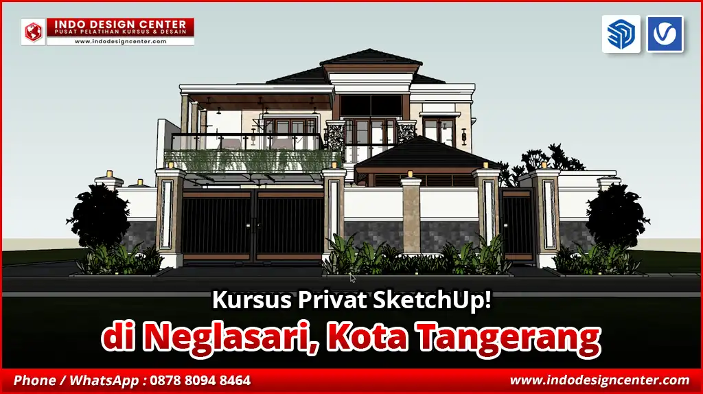 Kursus Privat SketchUp di Neglasari, Kota Tangerang