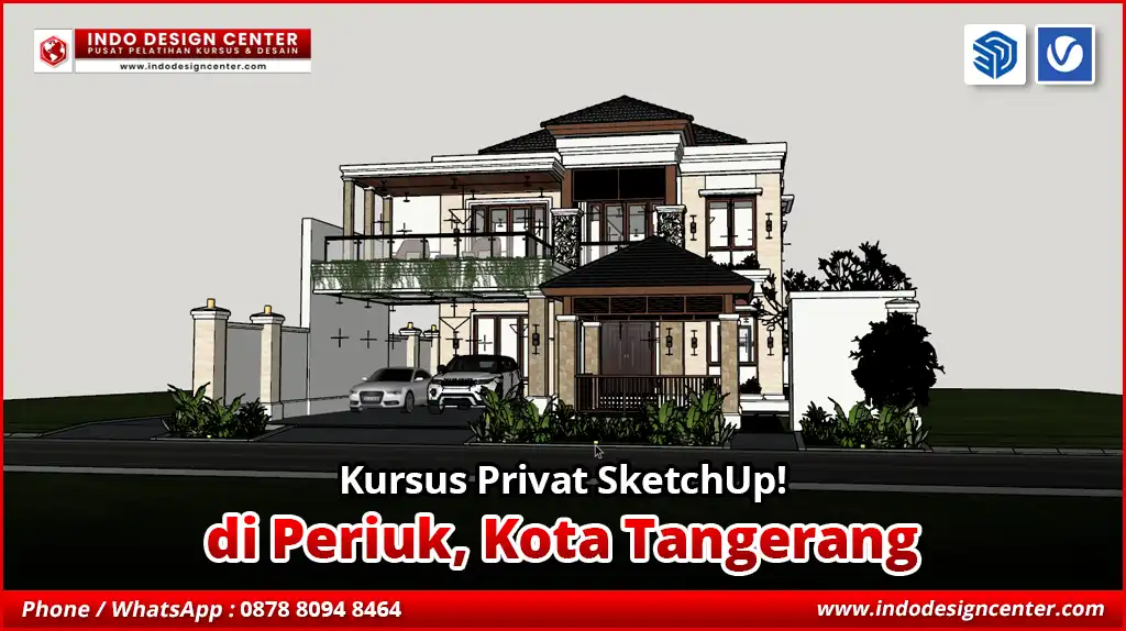 Kursus Privat SketchUp di Periuk, Kota Tangerang