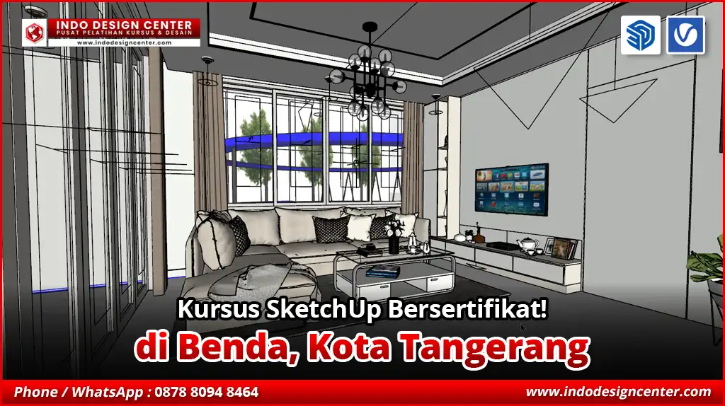 Kursus SketchUp Terbaik - Bersertifikat di Benda, Kota Tangerang