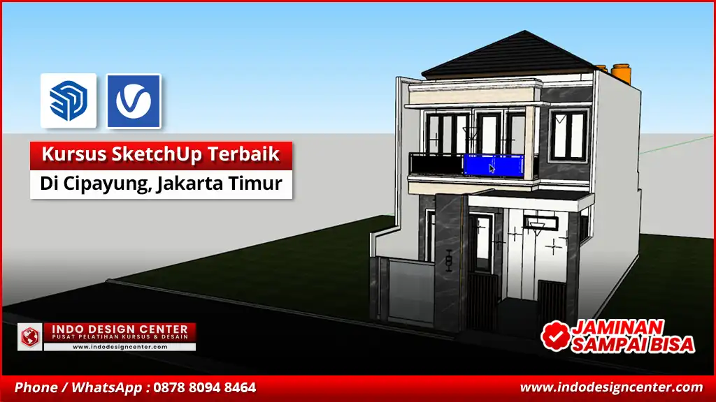 Kursus SketchUp Terbaik - Bersertifikat di Cipayung, Jakarta Timur