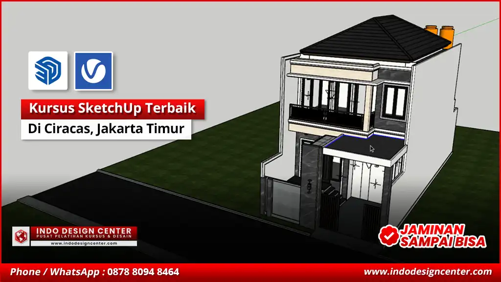 Kursus SketchUp Terbaik - Bersertifikat di Ciracas, Jakarta Timur