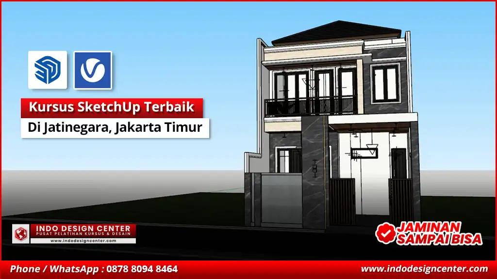 Kursus SketchUp Terbaik - Bersertifikat di Jatinegara, Jakarta Timur