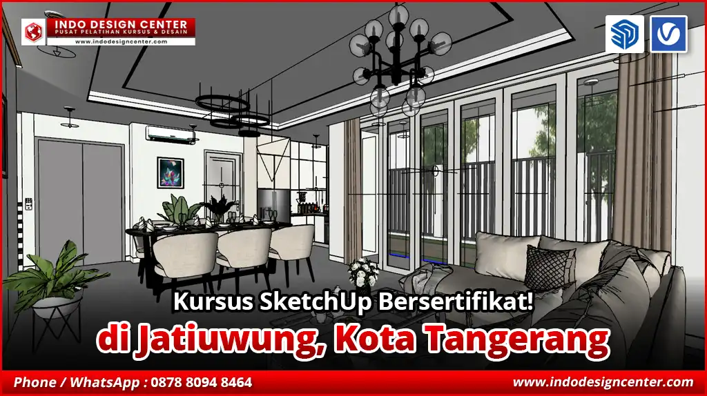 Kursus SketchUp Terbaik - Bersertifikat di Jatiuwung, Kota Tangerang