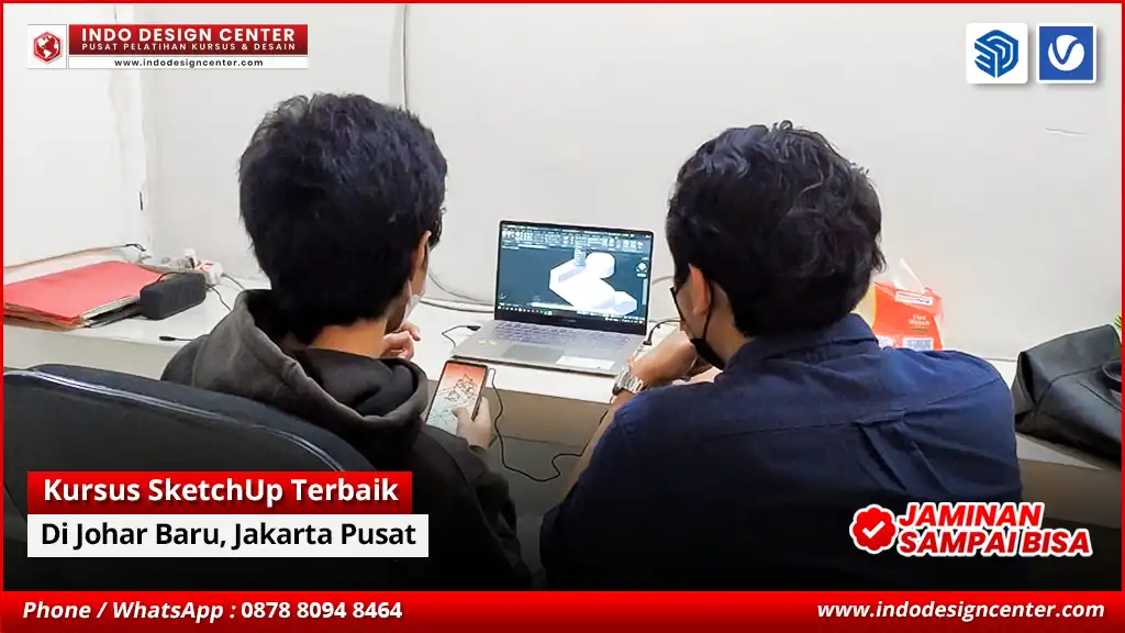Kursus SketchUp Terbaik - Bersertifikat di Johar Baru, Jakarta Pusat