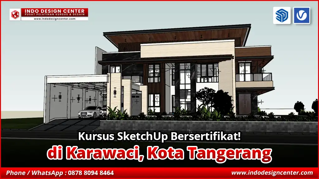 Kursus SketchUp Terbaik - Bersertifikat di Karawaci, Kota Tangerang