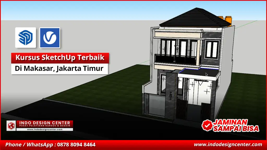 Kursus SketchUp Terbaik - Bersertifikat di Makasar, Jakarta Timur