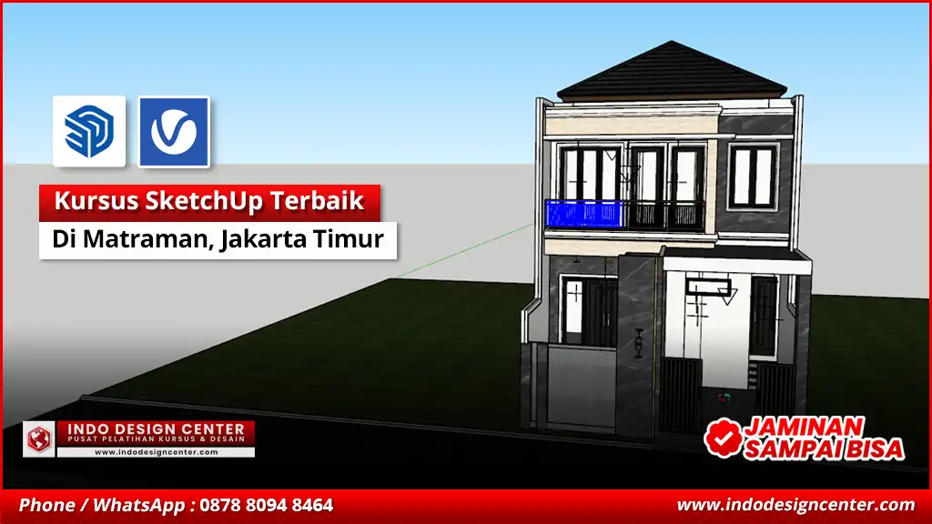 Kursus SketchUp Terbaik - Bersertifikat di Matraman, Jakarta Timur